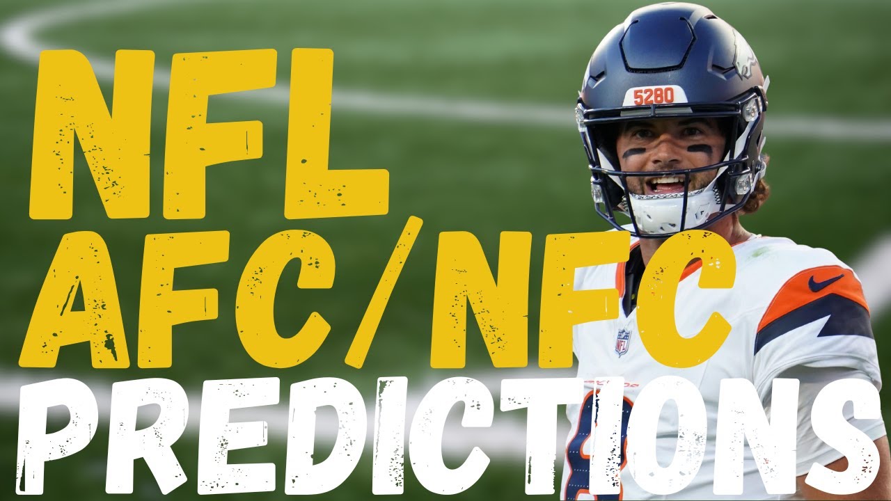 AFC and NFC Championship Predictions!