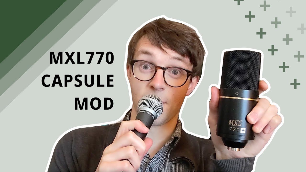 MXL 770 Capsule Mod (comparisons with SM81 & WA-47Jr)
