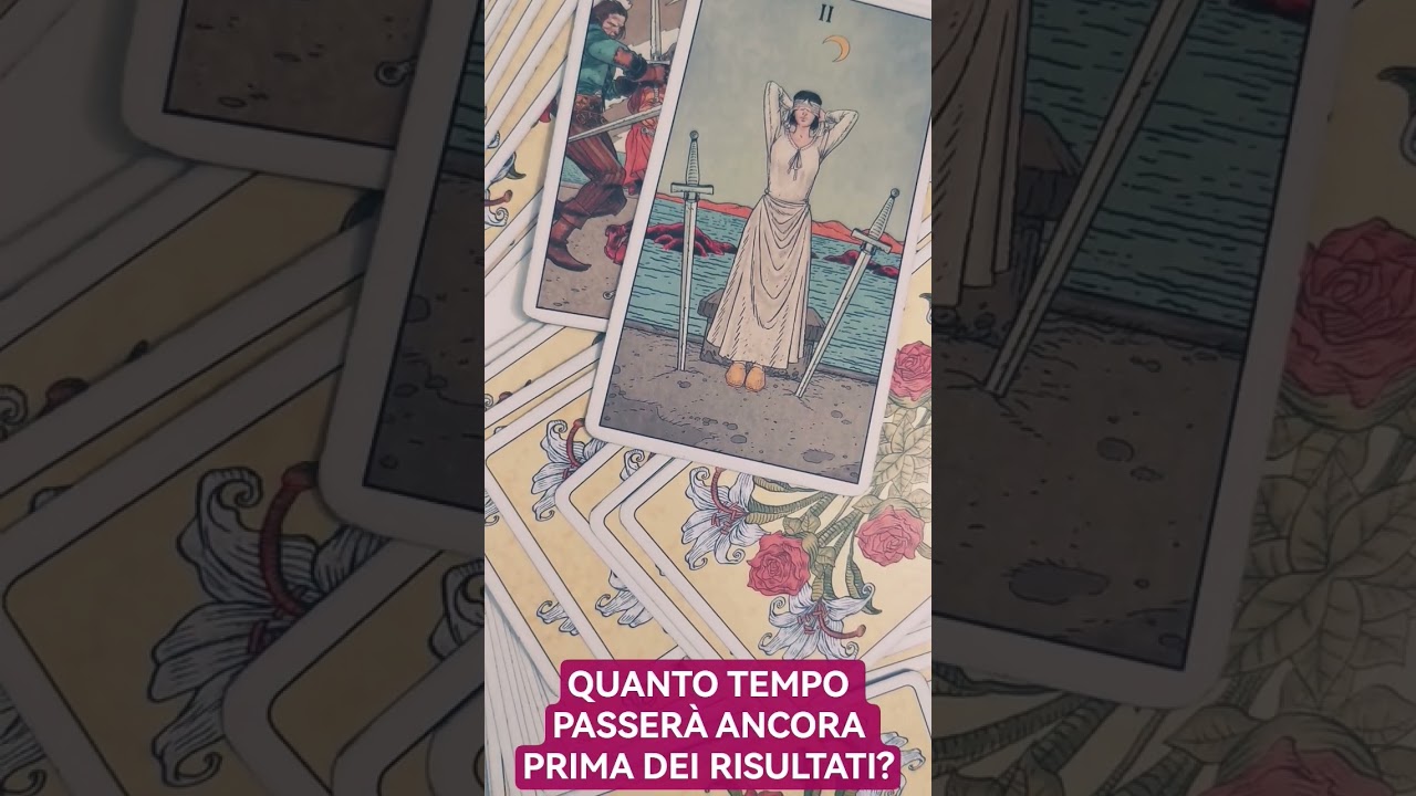 QUANTO TEMPO PASSER&Agrave; ANCORA PRIMA DEI RISULTATI?❤️  #tarot #tarocchi #shorts #love #letturatarocchi