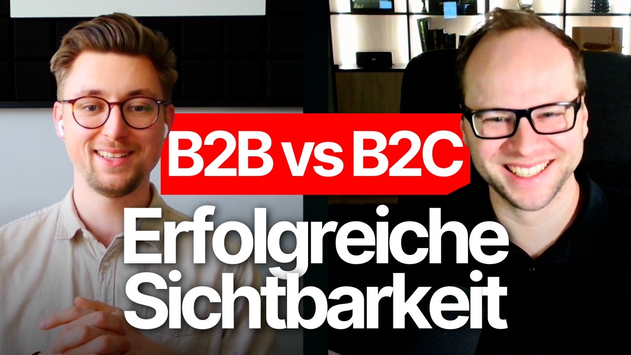 B2B vs B2C: Die Richtige Strategie für erfolgreiche Sichtbarkeit - Interview mit Branding Fotograf