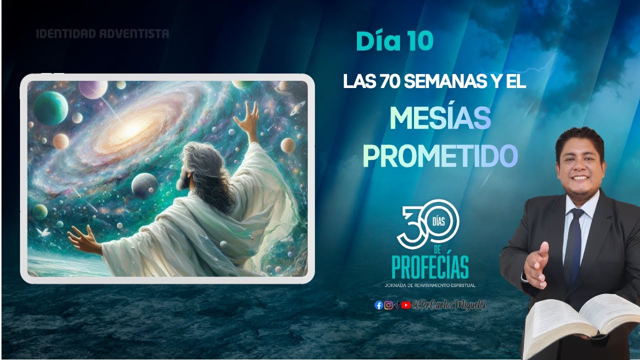 TEMA 10 - LAS 70 SEMANAS Y EL MESIAS PROMETIDO