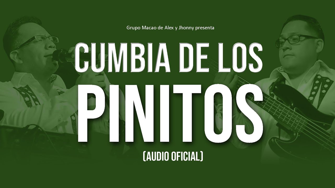 Grupo Macao- Cumbia de los Pinitos (Video Lyric)