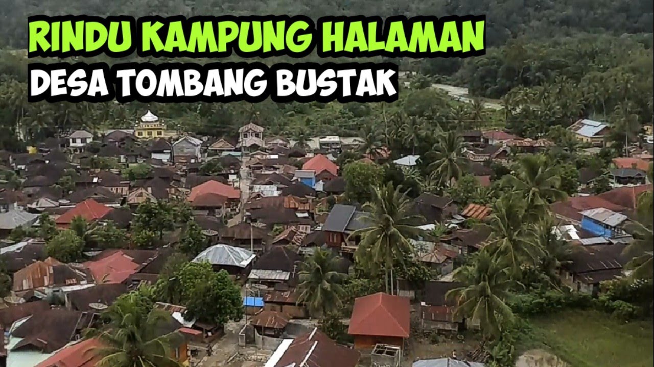 RINDU KAMPUNG HALAMAN DESA TOMBANG BUSTAK KOTANOPAN | CINEMATIC TRAVEL VIDEO