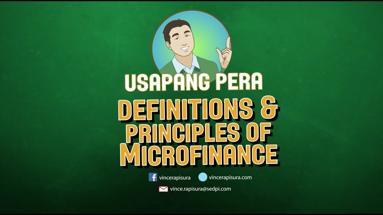 Vince Rapisura 094: Definition and principles of microfinance