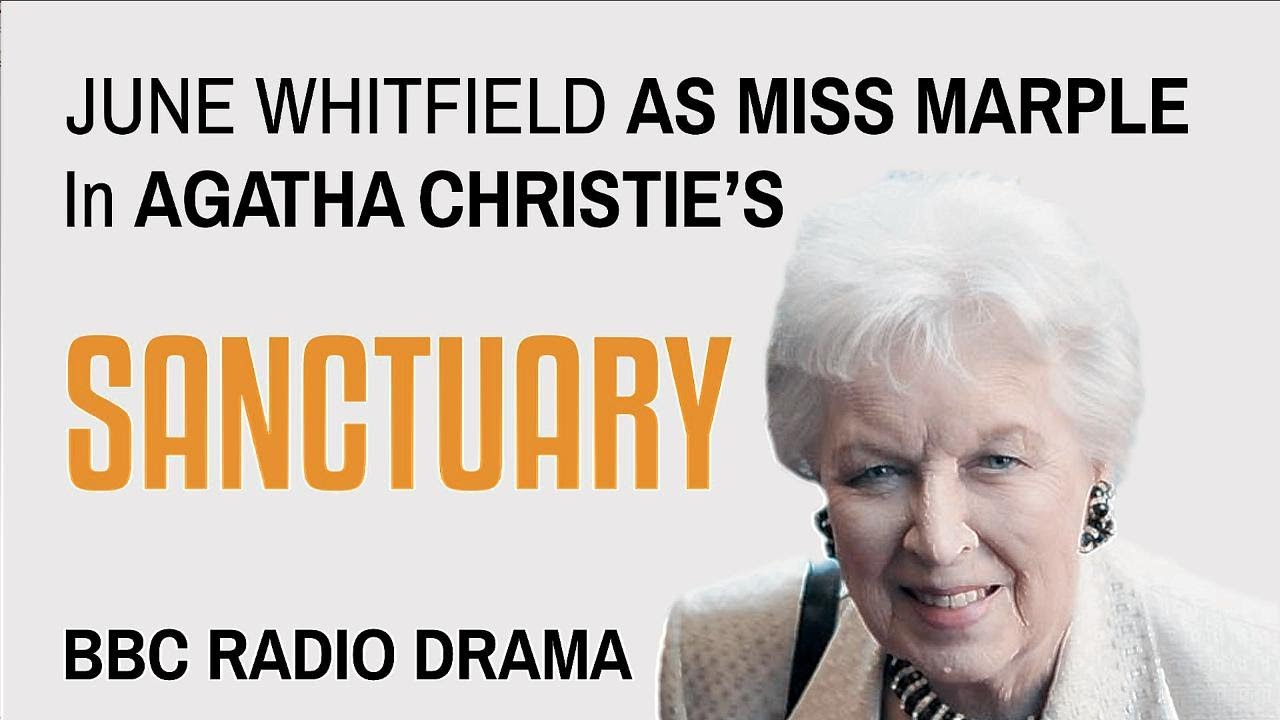 Agatha Christie Radio Drama - Sanctuary (Miss Marple)
