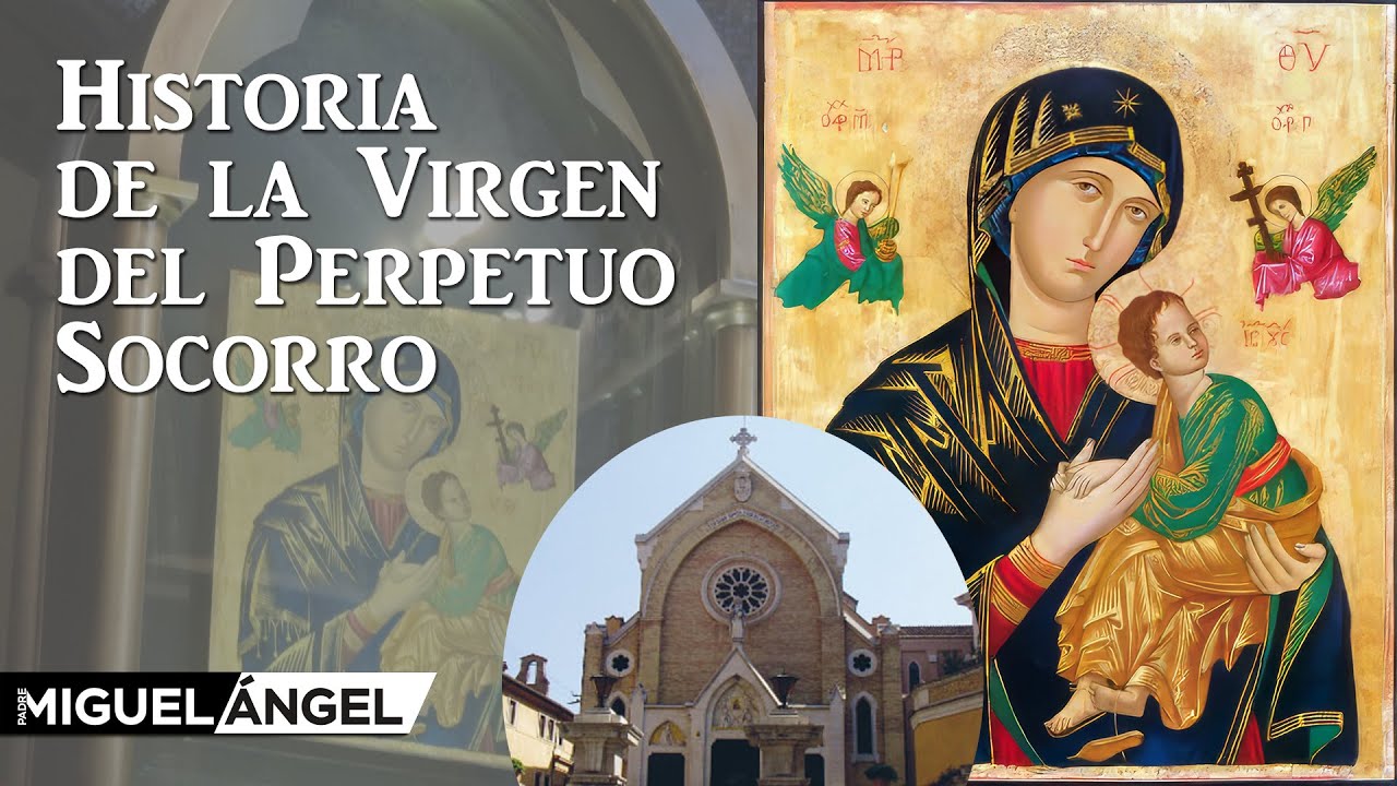 Historia de la Virgen del Perpetuo Socorro