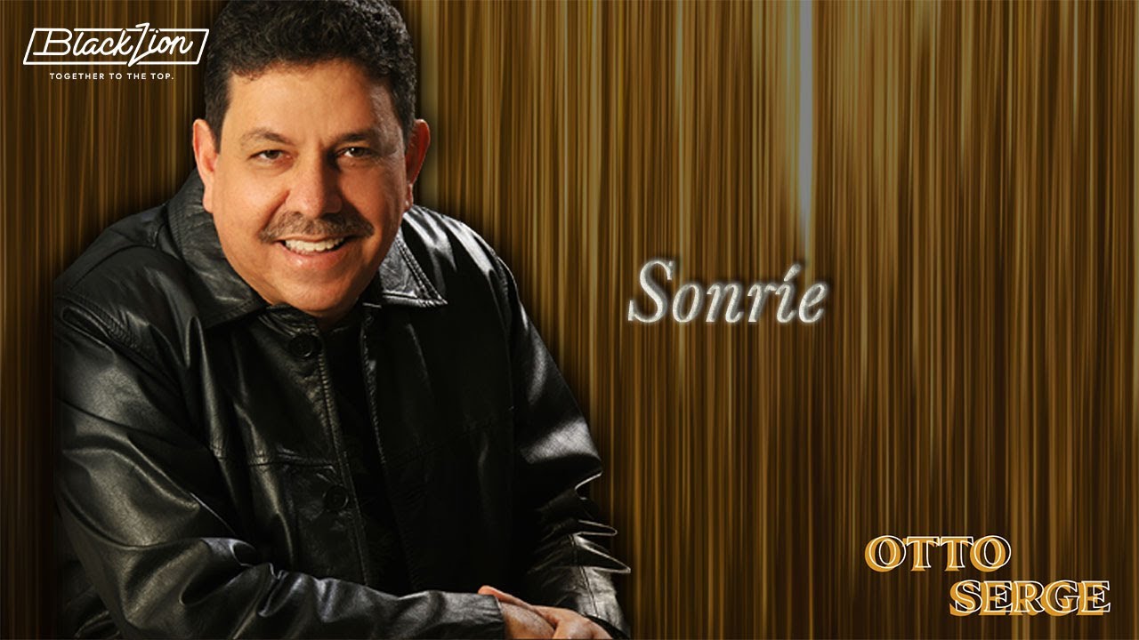 Otto Serge - Sonríe (Audio Oficial)