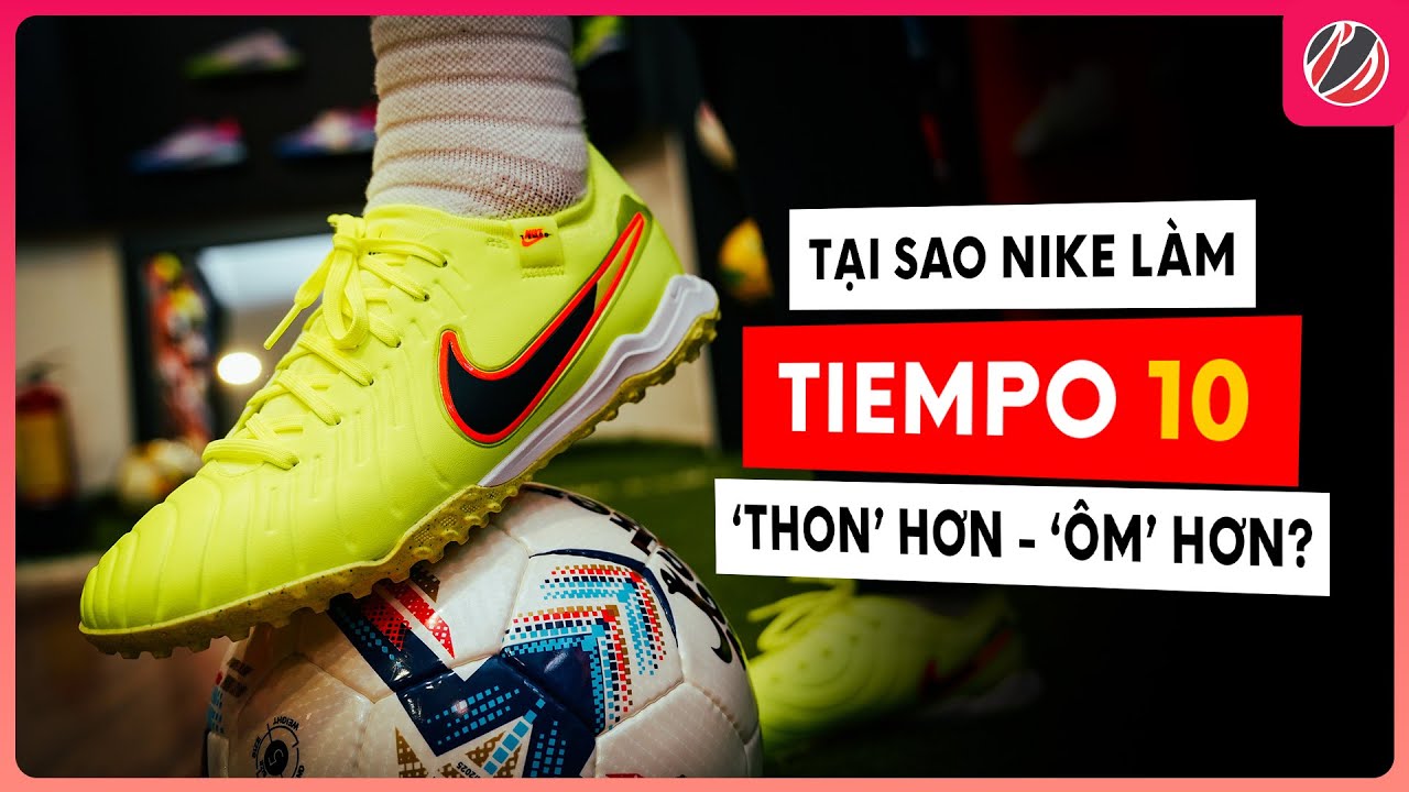 VÌ SAO FORM CỦA TIEMPO 10 KHÔNG CÒN 