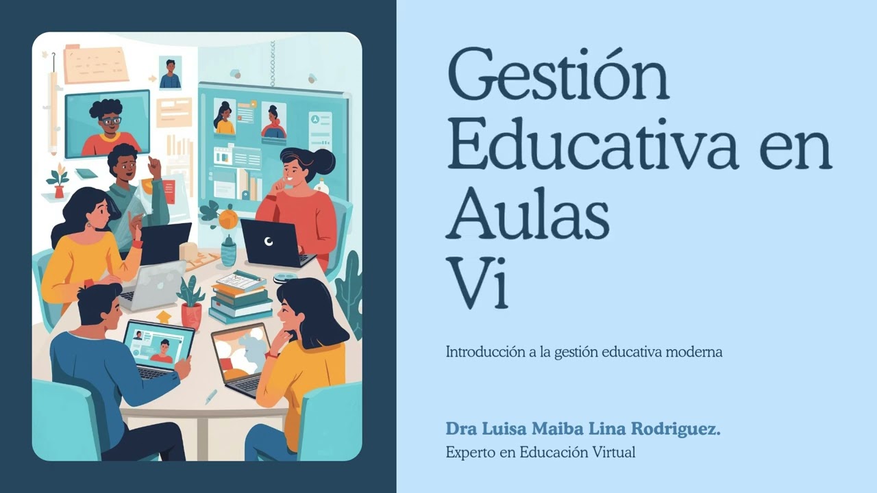 Gestión Educativa y Constructivismo en Aulas Virtuales: Un Enfoque Estratégico.