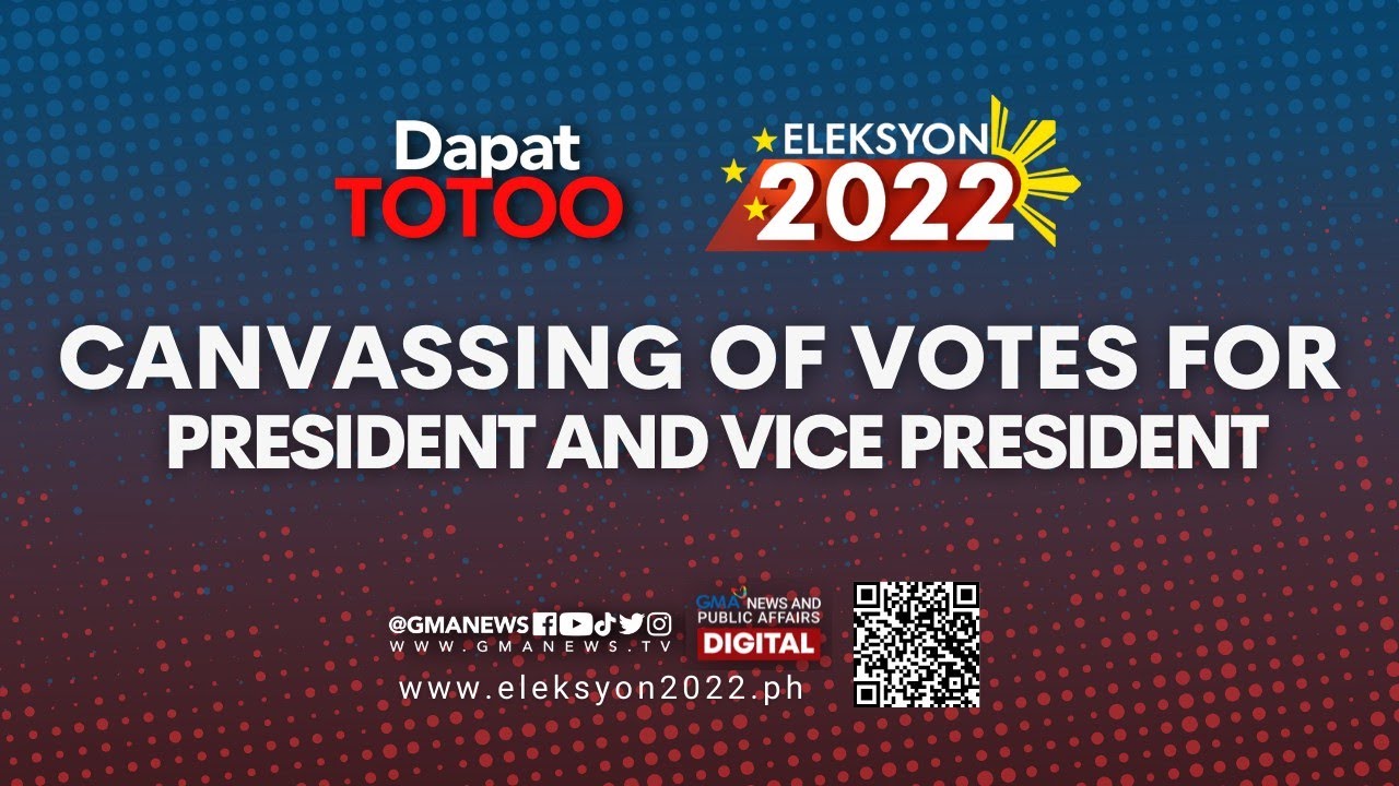 LIVESTREAM: Canvassing of votes for president and vice president | May 24, 2022 - Replay