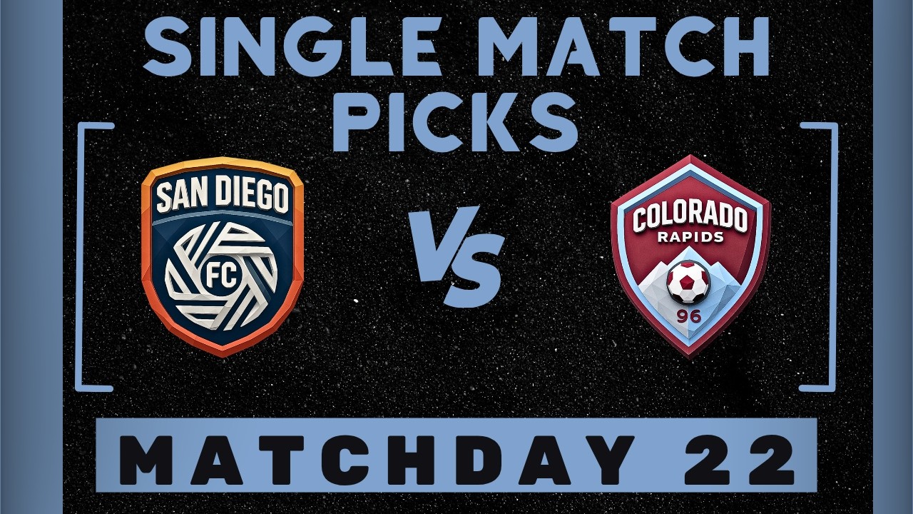 San Diego FC vs Colorado Rapids | MLS Week 22 Expert Picks and Predictions
