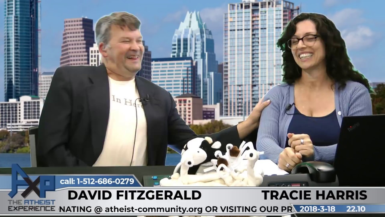 Atheist Experience 22.10 with Tracie Harris and David Fitzgerald