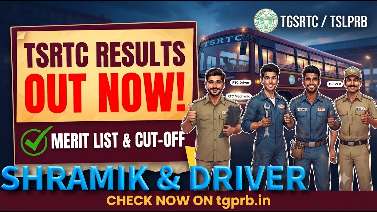TSRTC Driver, Shramik & Mechanic Final Results Out 2026 | Merit List & Cut-Off Released