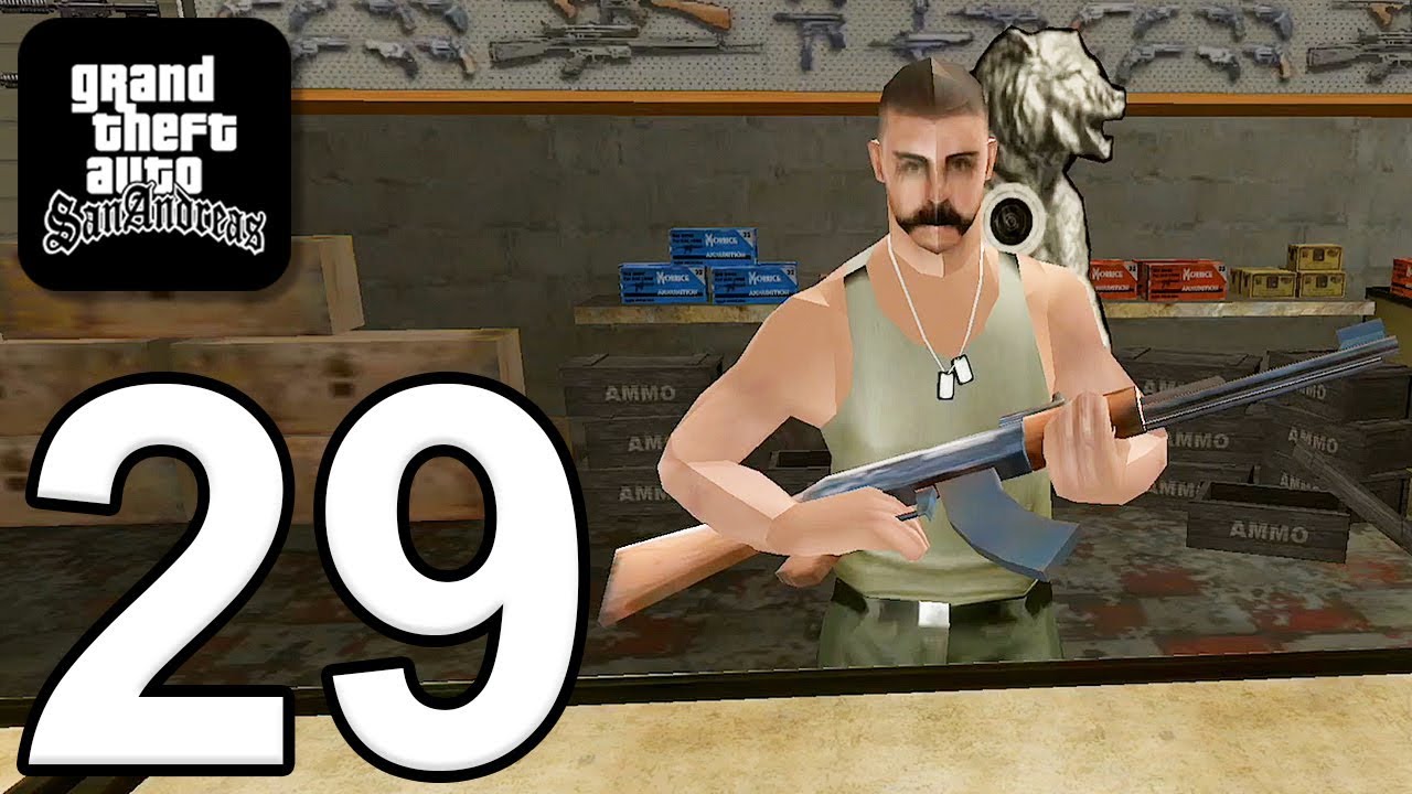 Grand Theft Auto: San Andreas - Gameplay Walkthrough Part 29 (iOS, Android)