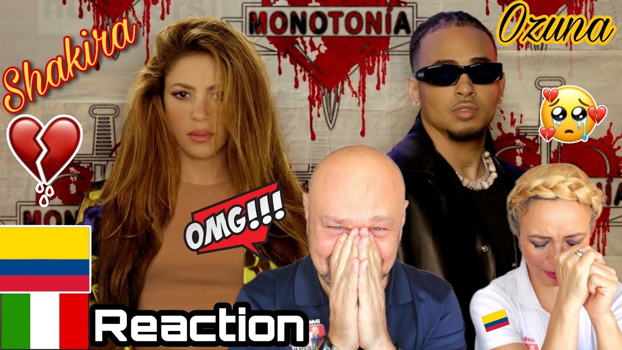 MONOTONIA 💔 SHAKIRA 😭 ! ft. OZUNA ♬Reaction and Analysis 🇮🇹 Italian And Colombian 🇨🇴