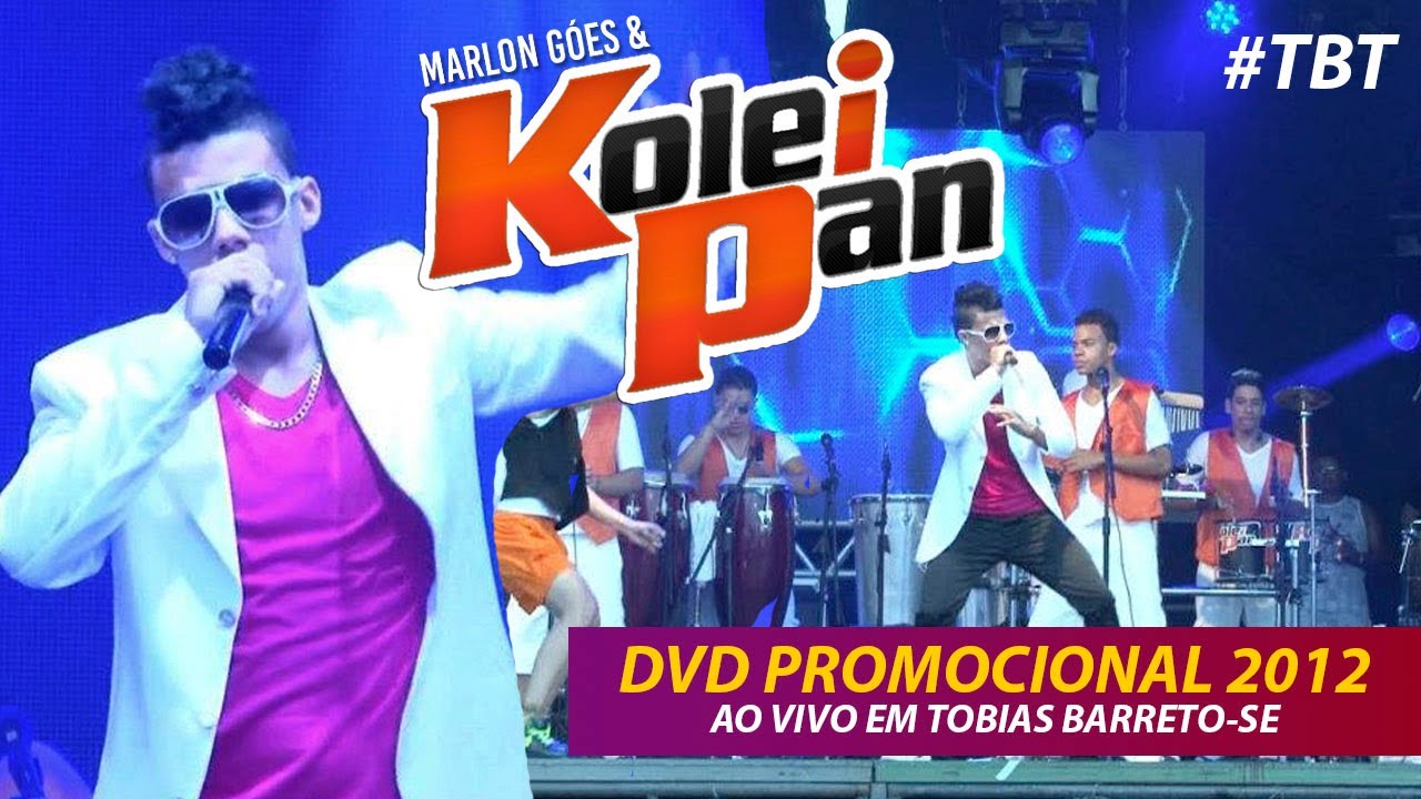 DVD KOLÉ I PAN - AO VIVO EM TOBIAS BARRETO-SE 2012 #Completo #MarlonGóes