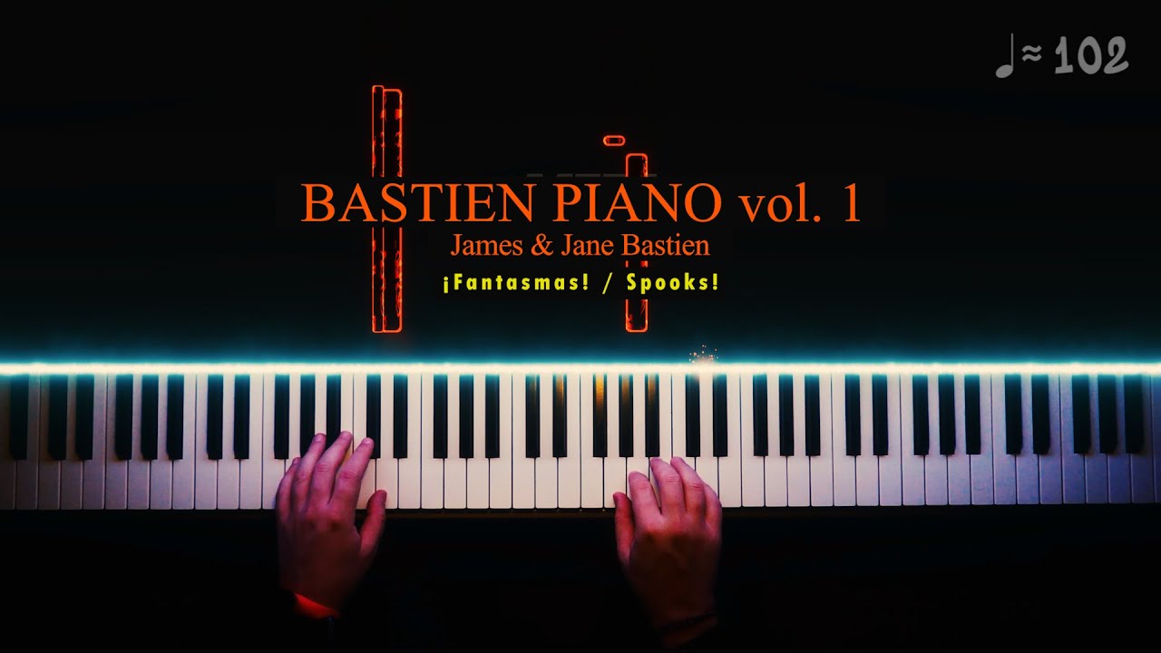 BASTIEN Piano Vol.1: ¡Fantasmas! / Spooks!