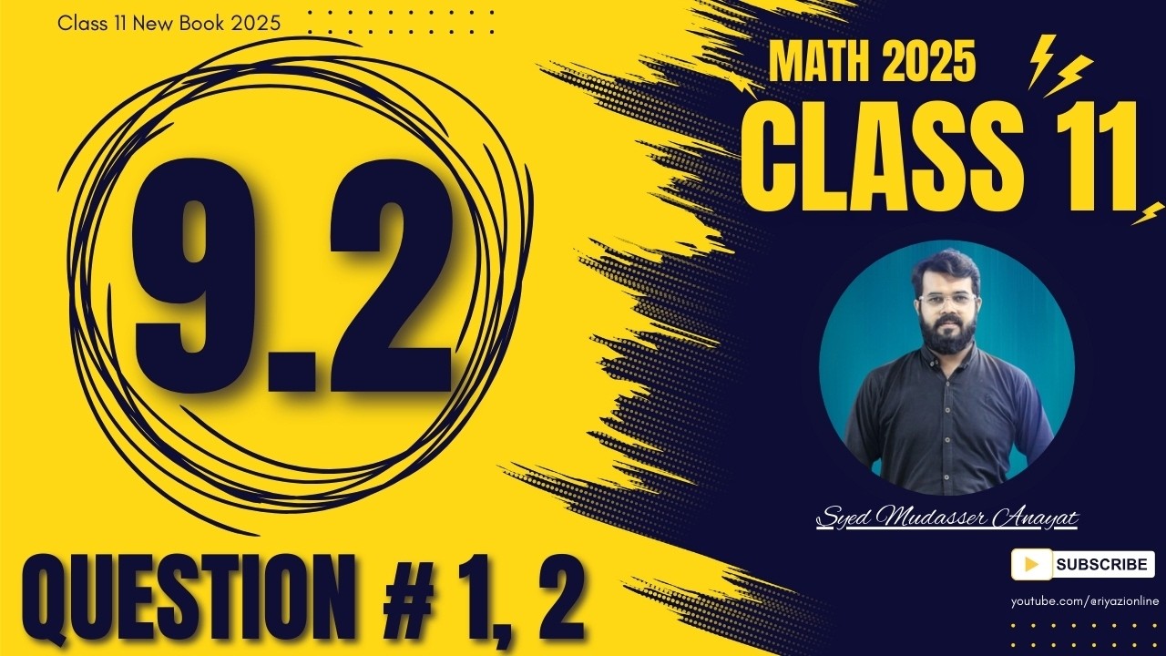 Class 11 Math Exercise 9.2 Question 1 and Question 2 Solution 1st year math new Syllabus