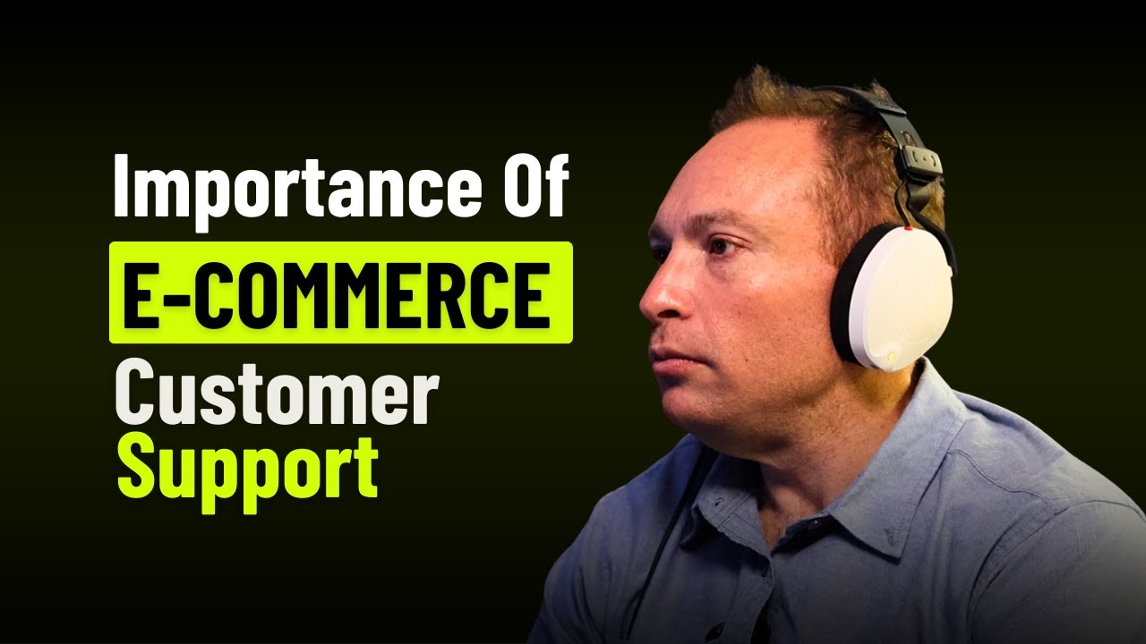 Importance of E-Commerce Customer Support