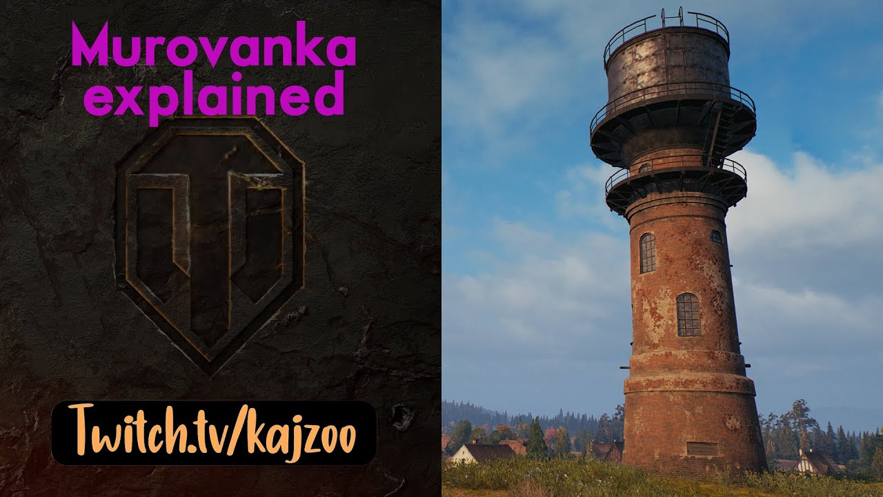 How to play Murovanka - World of Tanks