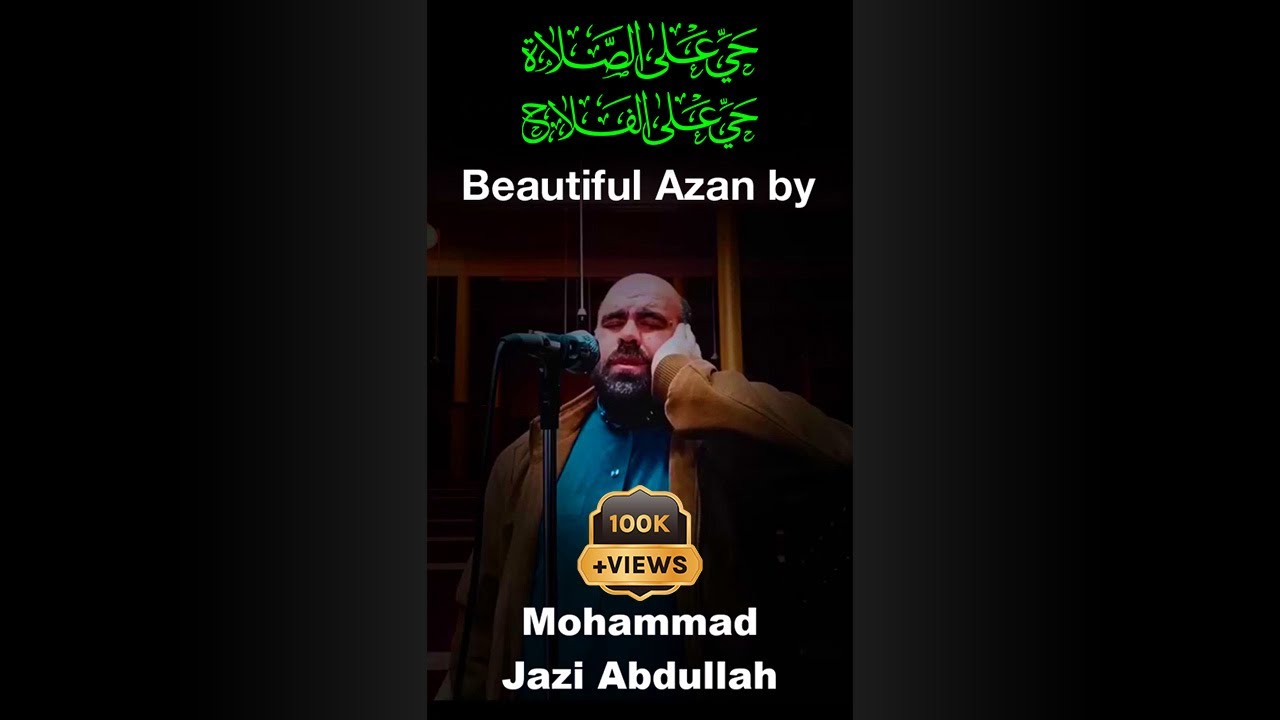 Azan by Mohammad Jazi Abdullah (Viral Azan on Social Media)