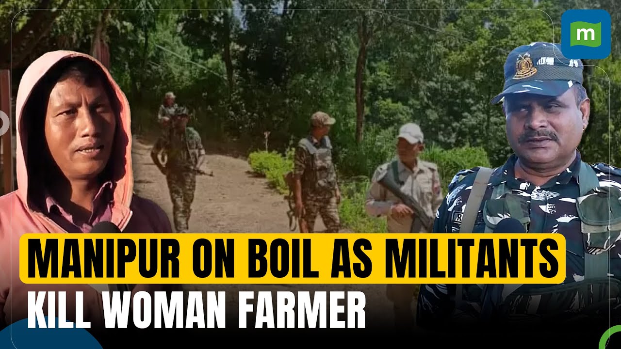 Manipur Violence Escalates | Militants Kill Woman Farmer | Centre Imposes AFSPA in Key Districts