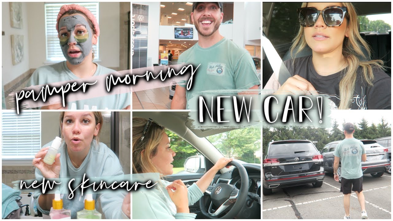 Pamper Morning, New skincare + NEW CAR SHOPPING?
