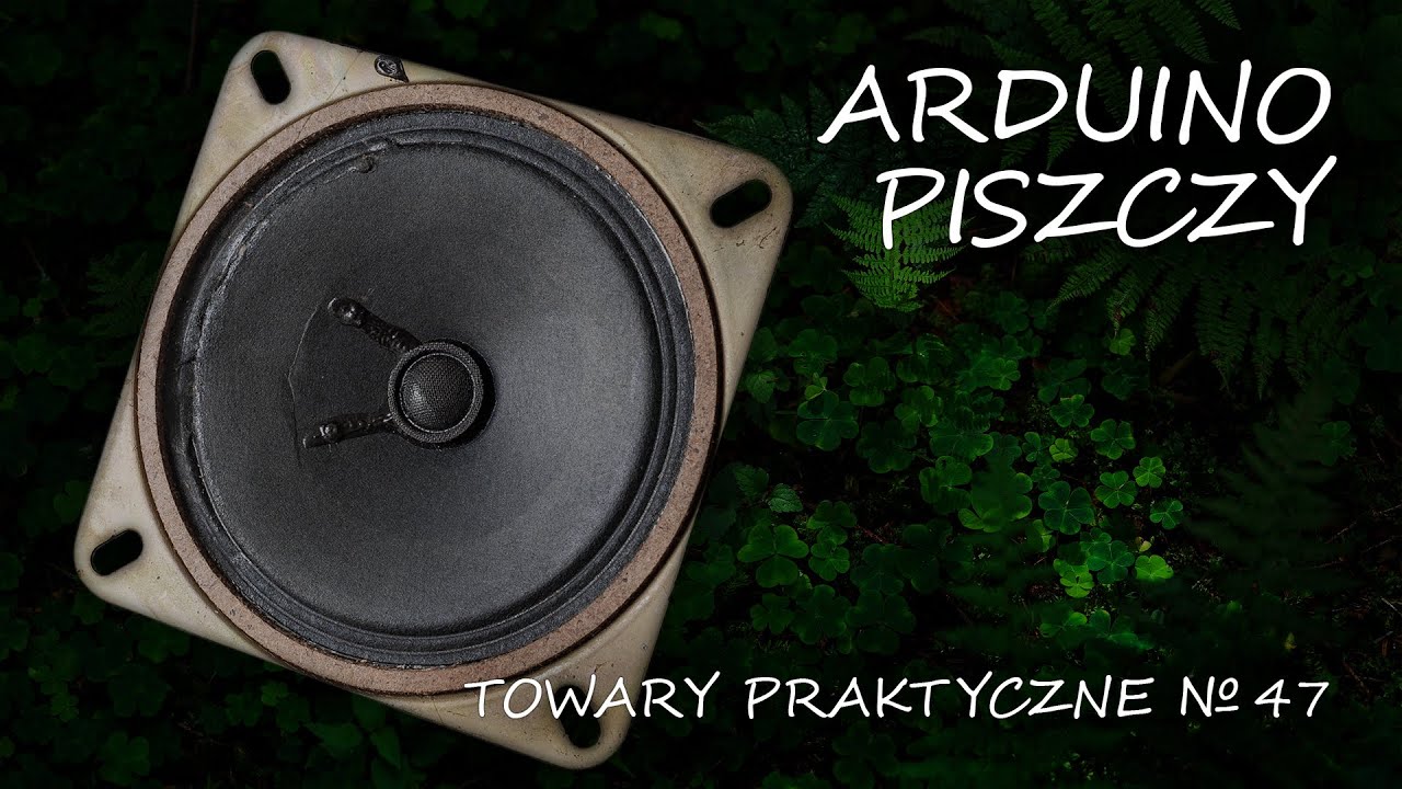 Arduino 35: PISKI I POZYTYWKA