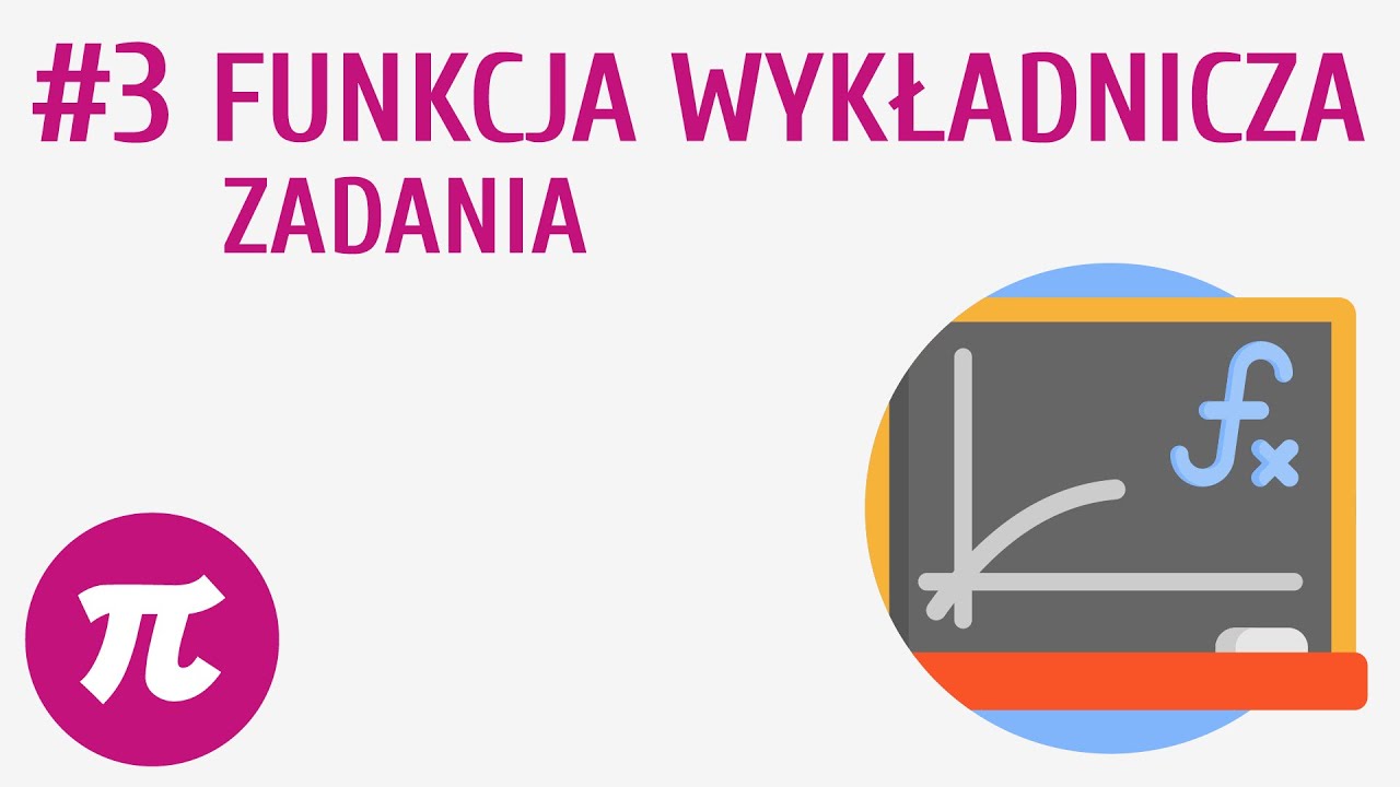 Funkcja wykładnicza – zadania #3 [ Funkcja wykładnicza i logarytmiczna ]