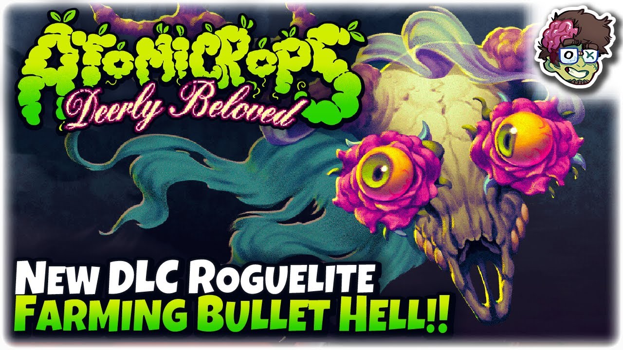 NEW DLC Roguelite Farming Bullet Hell! | Let's Try Atomicrops: Deerly Beloved