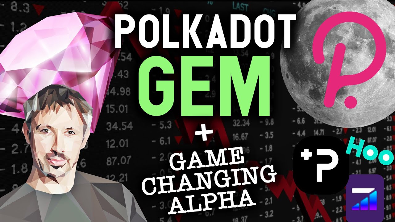 BEST POLKADOT GEM I BOUGHT ON THIS DIP + GAME CHANGING ALPHA