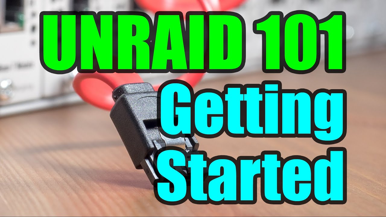Unraid 101: руководство для начинающих по началу работы