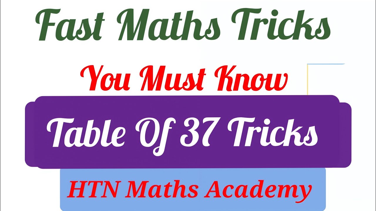 Table Of 37 Amazing Tricks | 37 Times Table Trick | Multiplication Table Trick | Table Of 37