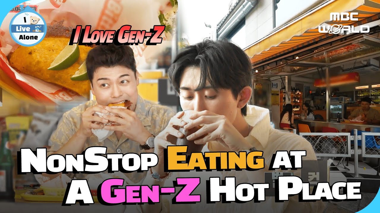 [SUB] ‘I Live Alone’ Members Visit Gen-Z Hot Place… and Eats Like Crazy!🌮🌯#ILiveAlone