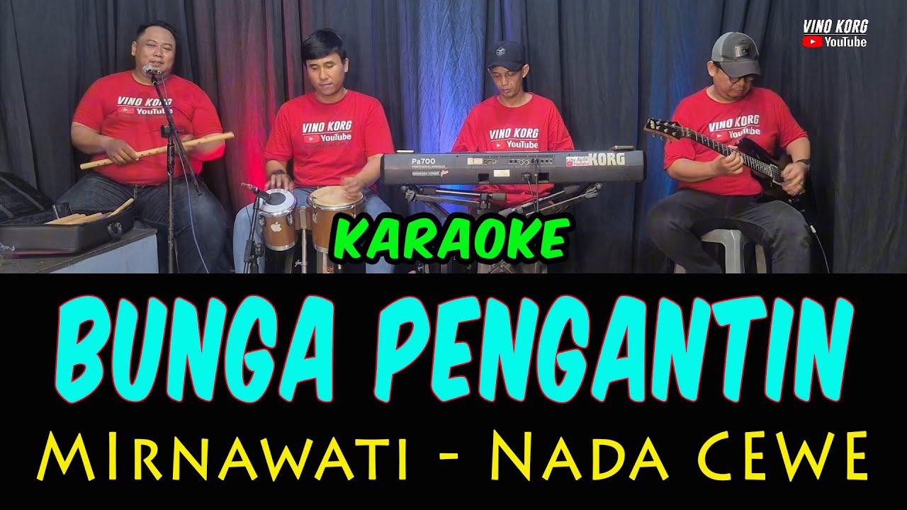BUNGA PENGANTIN - MIRNAWATI  - KARAOKE  DANGDUT  [ Nada WANITA ]