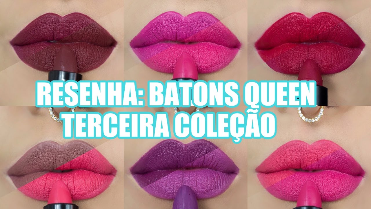 Resenha: Batons Queen Terceira Cole&ccedil;&atilde;o - Tamiris Sindice