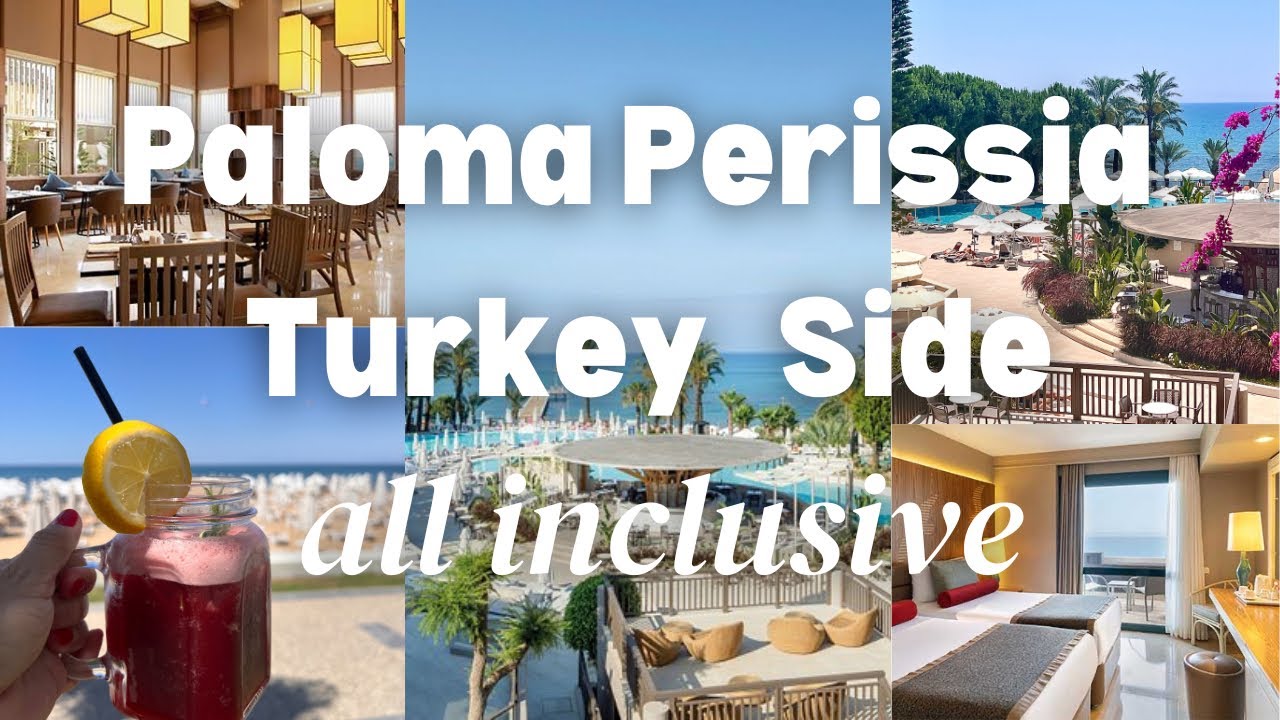 Paloma Perissia Turkey Side. All inclusive.