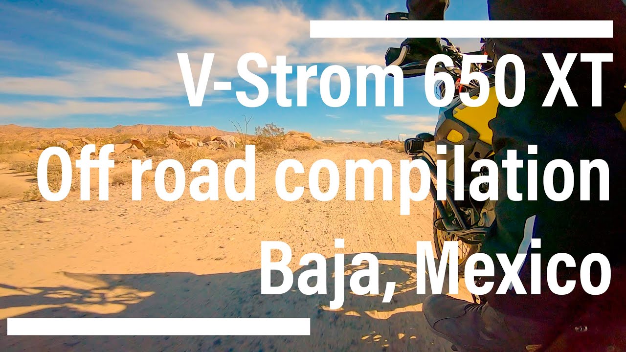 V-Strom 650 XT off road - Baja California, Mexico compilation - USA to Argentina