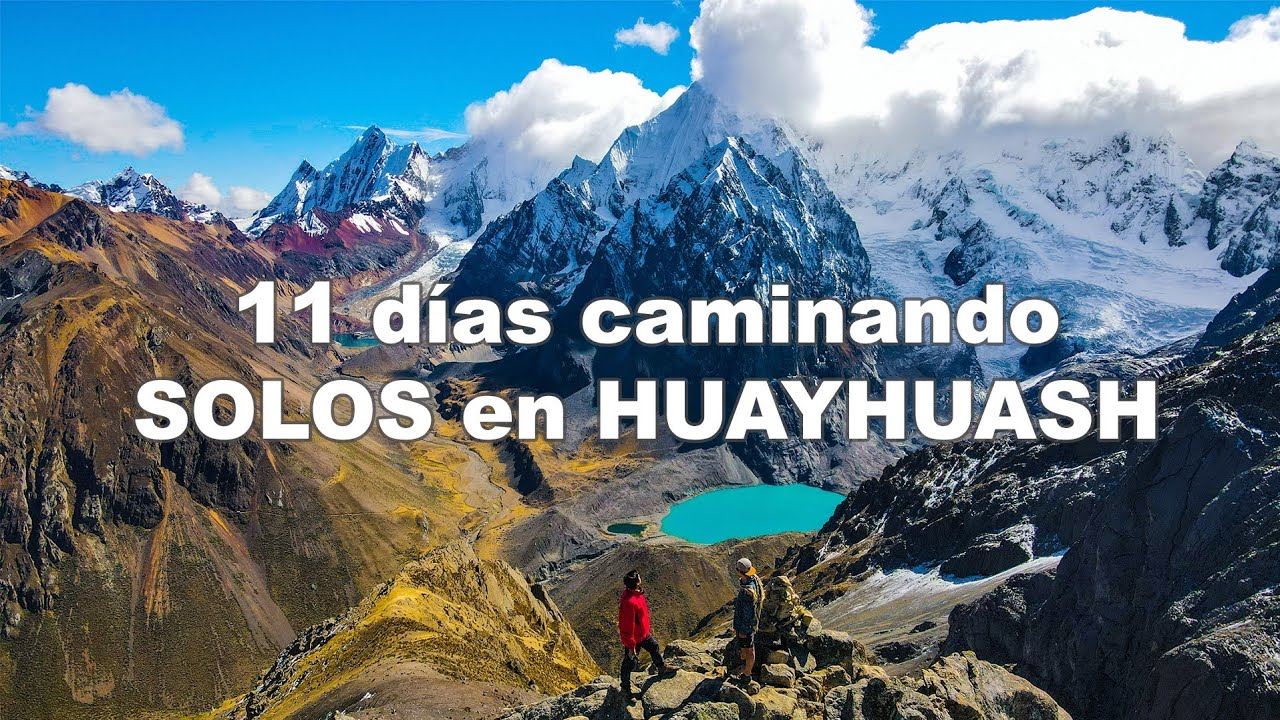 11 días caminando SOLOS para conocer este INCREIBLE lugar, HUAYHUASH TREK | Jordy Aventurero