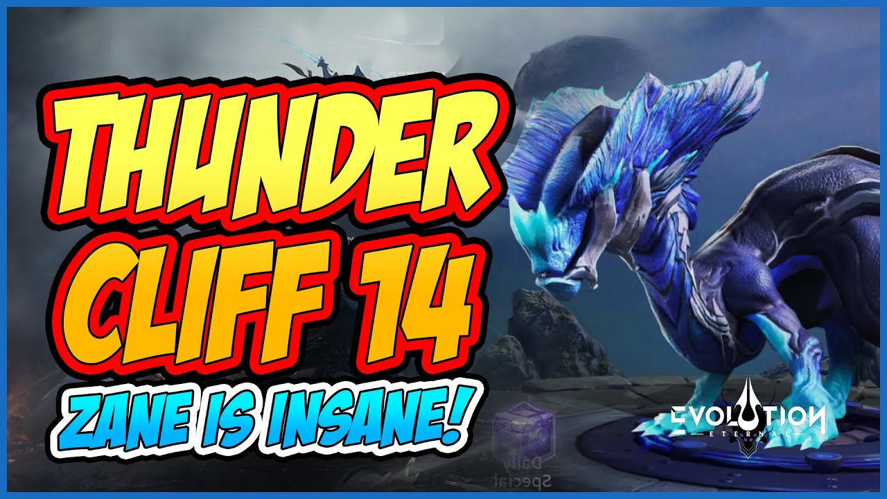 ZANE'S DAMAGE IS OVERWHELMING THUNDER CLIFF BOSS | Eternal Evolution