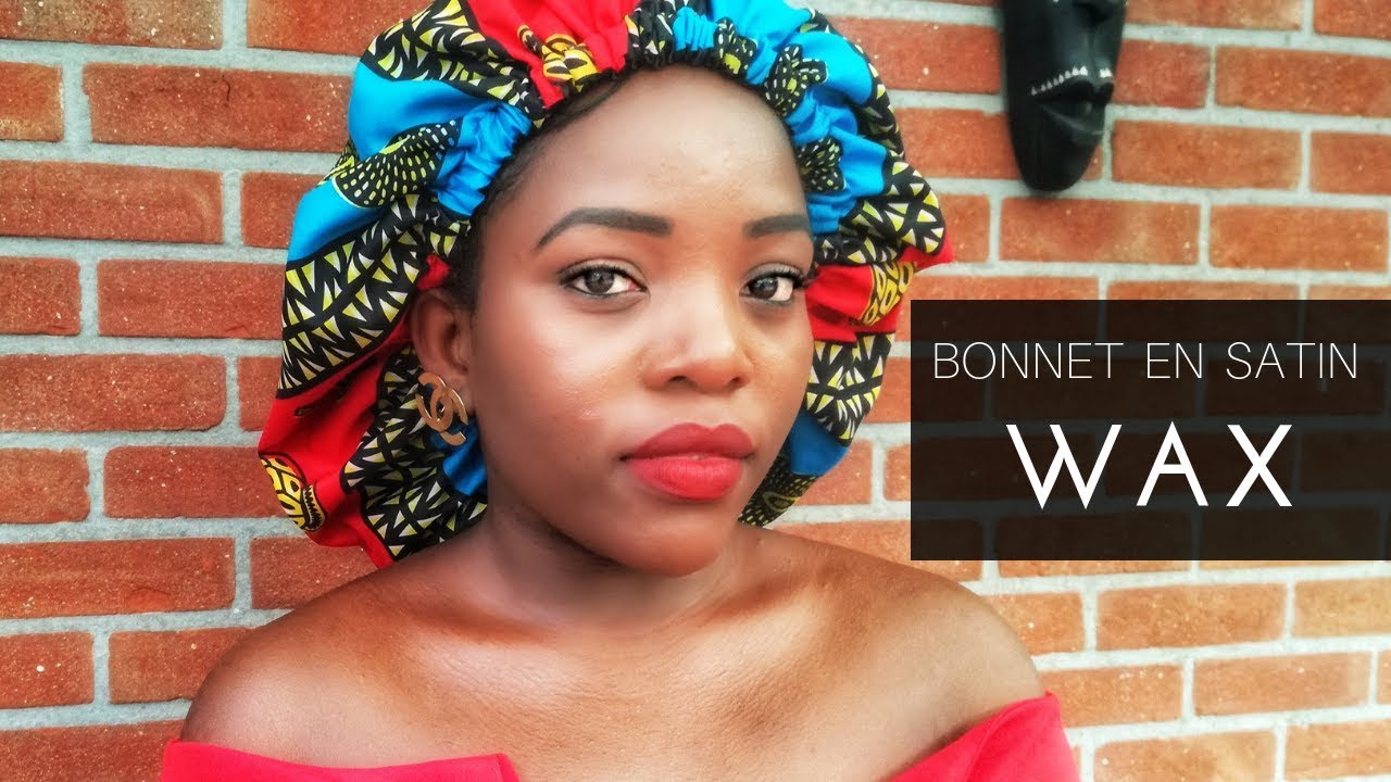 [DIY] COMMENT REALISER UN BONNET EN SATIN //TISSU WAX