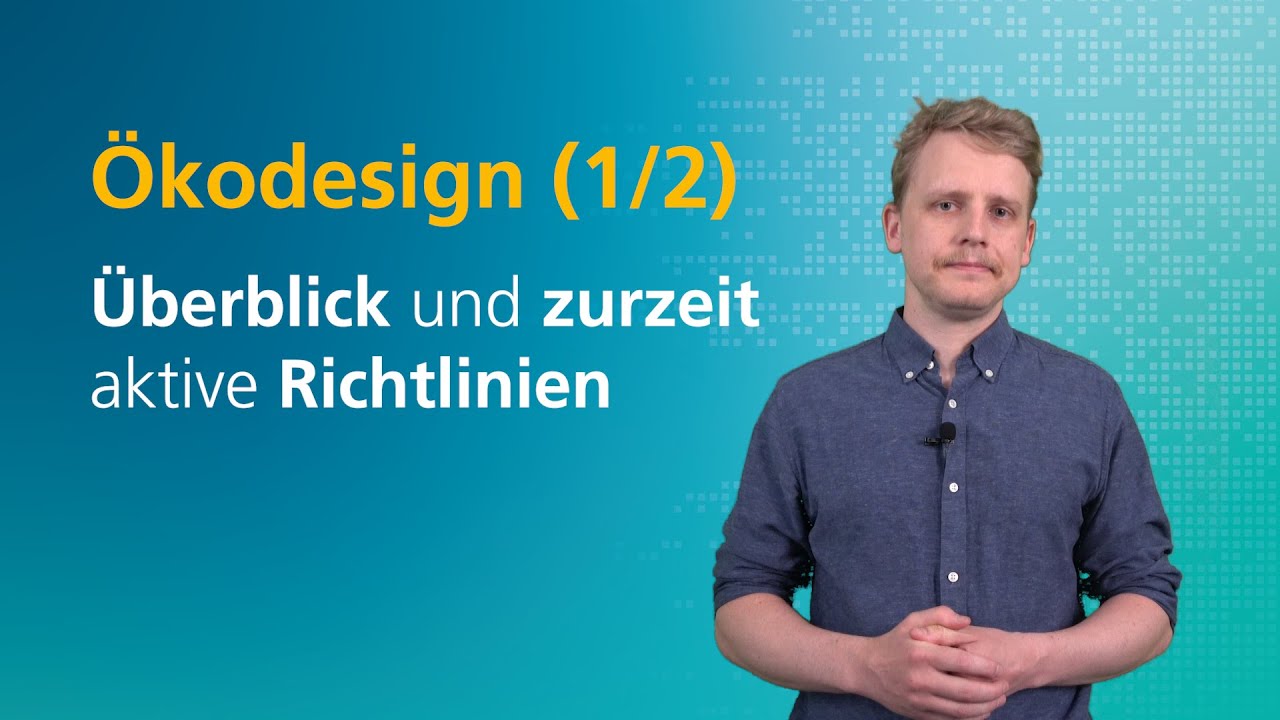 Ökodesign-Richtlinie – Teil 1