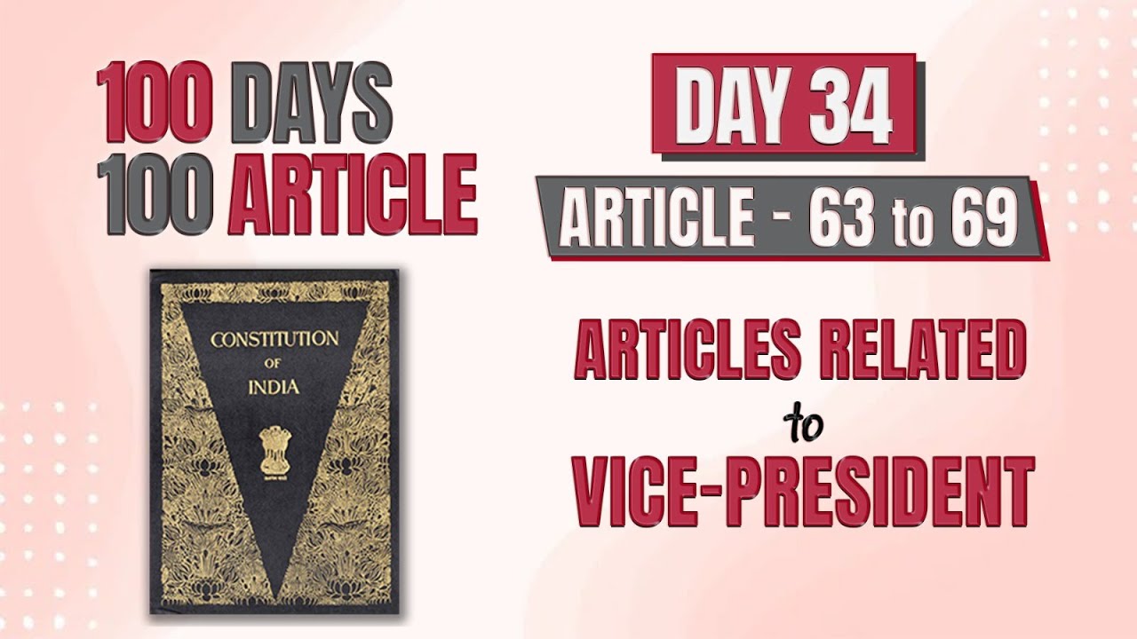 Day - 34, Article - 63 to 69 Articles related to vice-President | POLITY | PERFECTION IAS  #70thbpsc