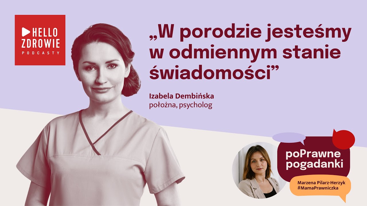 Czy można się nie bać porodu? O emocjach, wsparciu i hormonach | PoPrawne Pogadanki #5