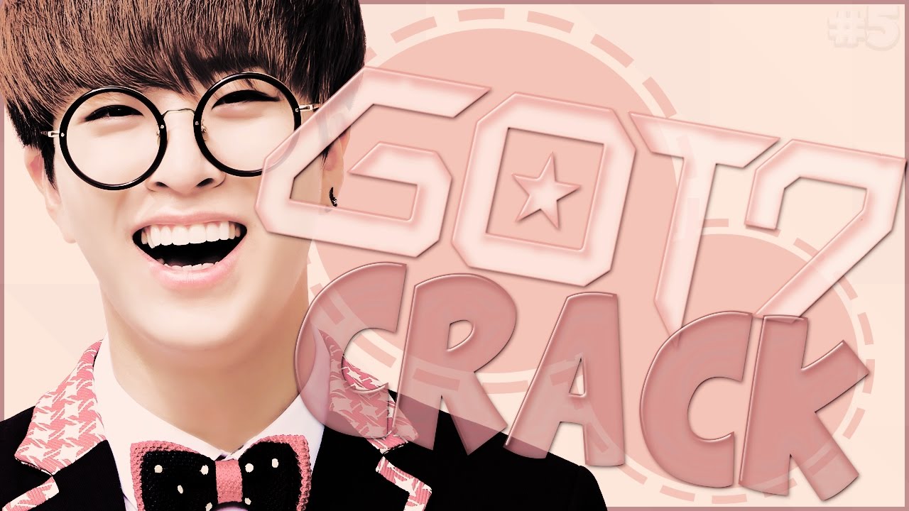 GOT7 | CRACK #5
