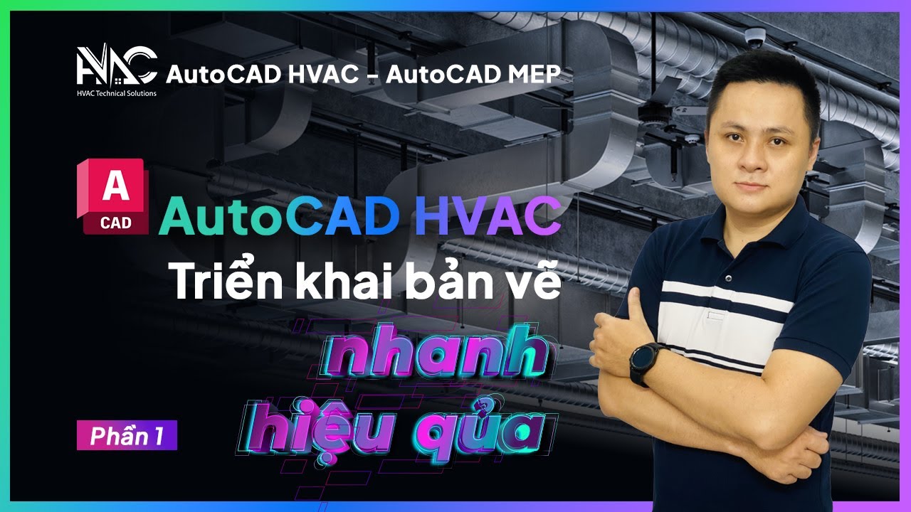 Autocad HVAC - Cách vẽ ống gió, miệng gió nhanh, hiệu quả - Phần 1