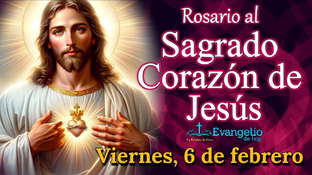 💖 ROSARIO AL SAGRADO CORAZÓN DE JESÚS | Jesús en Tí Confío | Viernes 6 de febrero 2026.