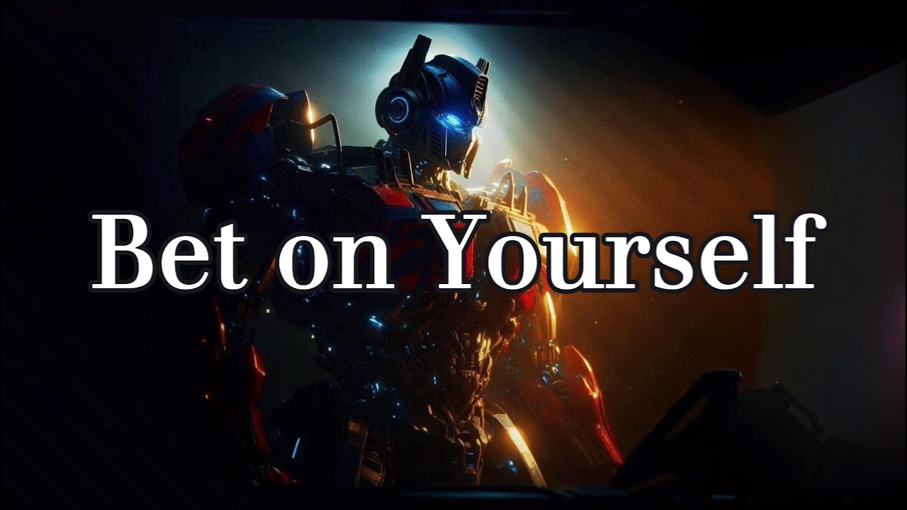 Bet on Yourself