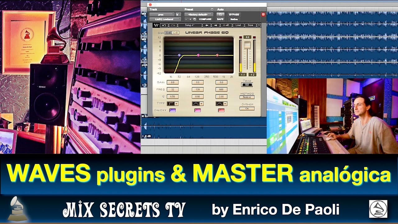 WAVES plugins c/ equip. analógicos em MASTERIZAÇÃO (português) - Mix Secrets TV - Enrico De Paoli
