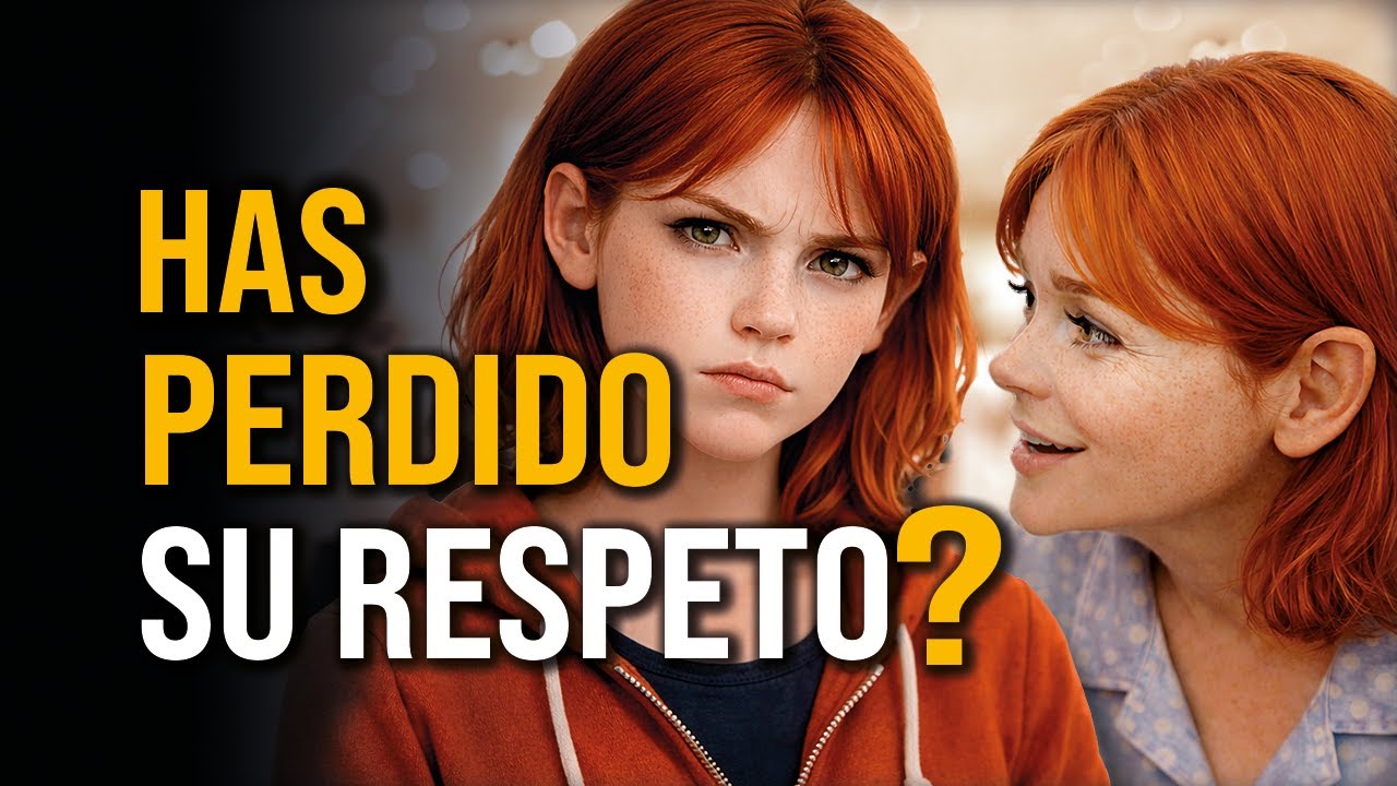 ¿HAS PERDIDO EL RESPETO DE TU HIJA? ( 5 señales que lo confirman )